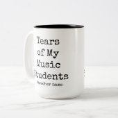 Witzige Tränen meiner Schüler | Musiklehrer Zweifarbige Tasse (Vorderseite Links)