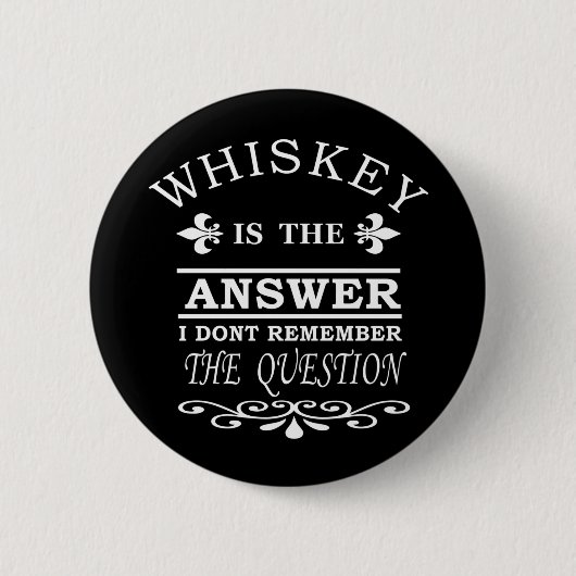 witzige Whiskey-Zitate Button (Vorderseite)