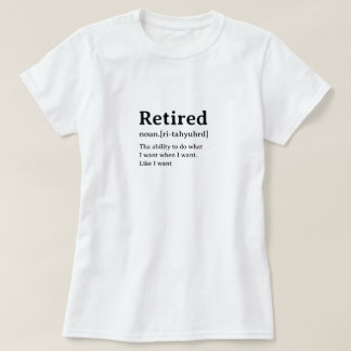 Witzige Wörterbuchdefinition für Rentner T-Shirt