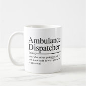 witzige Zitate für Ambulance Dispatcher Kaffeetasse (Links)