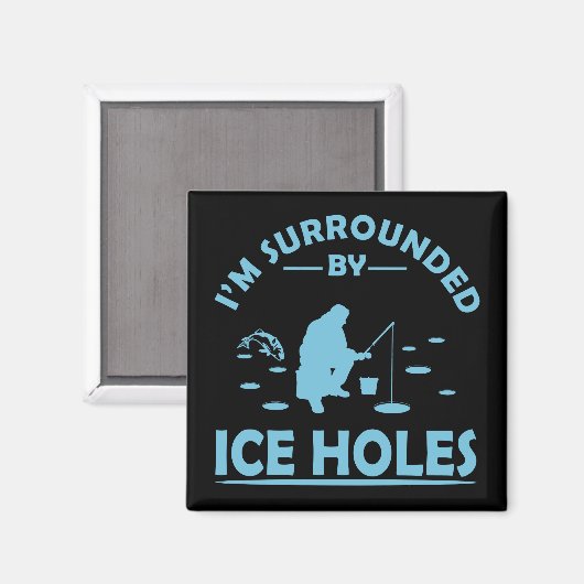 witzige Zitate über Eisfischen Magnet (Vorderseite/Rückseite)