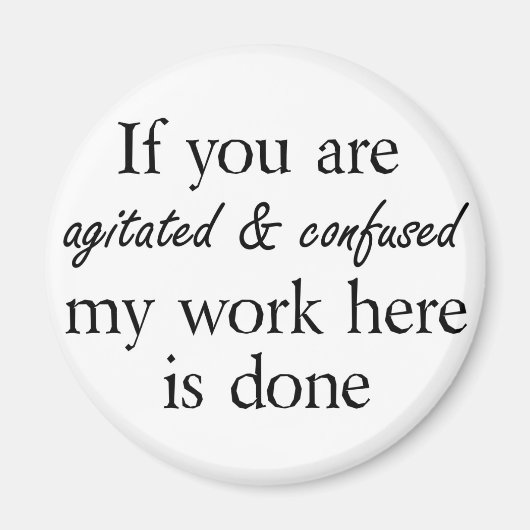 Witzige Zitate und Redewendungen Spaß Neuigkeiten Magnet (Vorne)