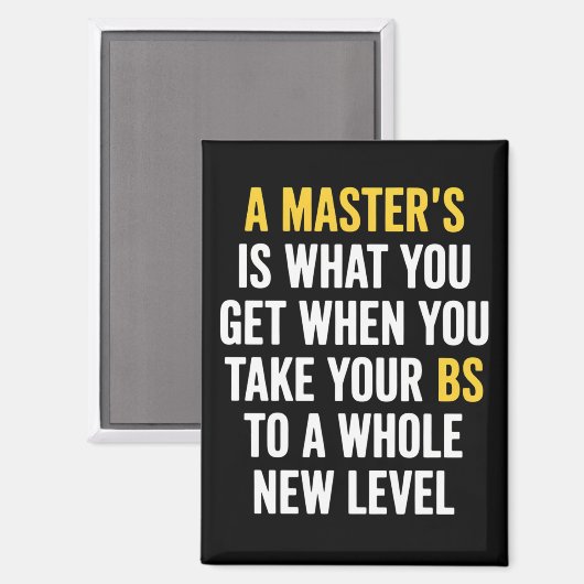 Witzige Zitate zum Master-Abschluss Magnet (Vorderseite/Rückseite)