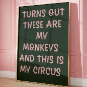 Witzige Zitatscherben Kunst Das sind meine Affen-P Poster