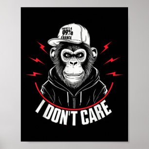 Witziger Affe Es gibt eine 99%ige Chance, dass es  Poster