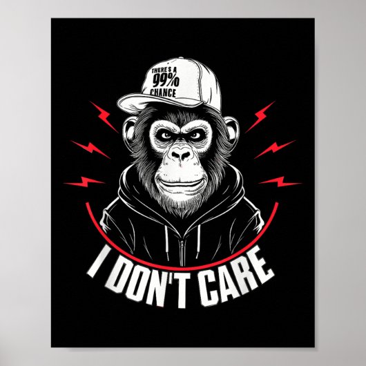 Witziger Affe Es gibt eine 99%ige Chance, dass es  Poster (Vorne)