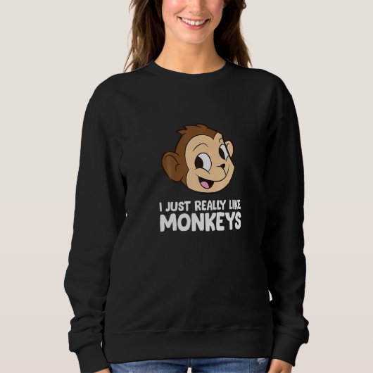 Witziger Affe, ich mag Affen wirklich Sweatshirt (Vorderseite)