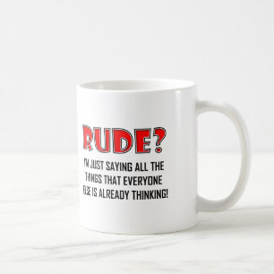Witziger Becher auf dem "Unfreundliche Dinge sagen Kaffeetasse