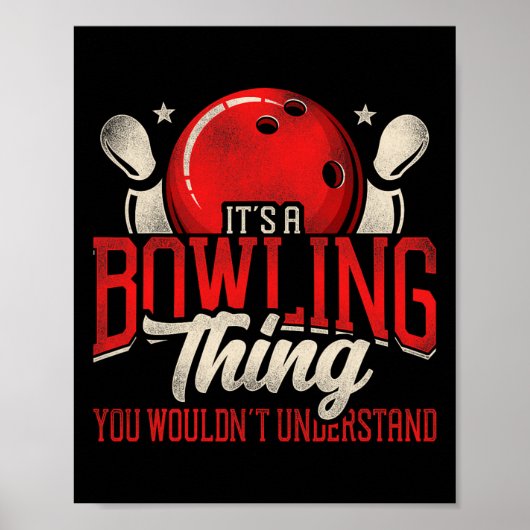 Witziger Bowling Es ist ein Bowling, den man nicht Poster (Vorne)