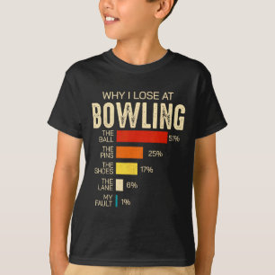 Witziger Bowling für Männer Frauen Kinder Warum ic T-Shirt