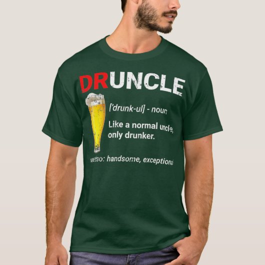 Witziger Drunkel wie ein normaler Onkel nur Betrun T-Shirt (Vorderseite)