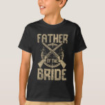 Witziger Hochzeitvater der Brautjagd T-Shirt<br><div class="desc">Witziger Hochzeitvater der Brautjagd</div>