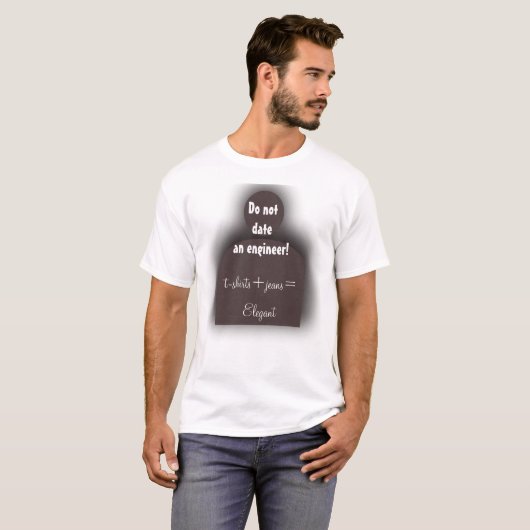 Witziger Ingenieur "Do not date an a Engineer" Gee T-Shirt (Vorne ganz)