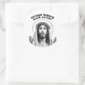 Witziger Jesus rät, wer wieder da ist? Runder Aufkleber (Tasche)