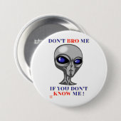 witziger Knopf "BRO MICH NICHT..." Button (Vorne & Hinten)