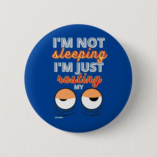witziger Knopf "ICH SCHLAFE NICHT..." Button (Vorderseite)