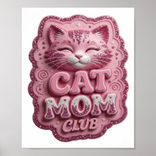 Witziger Pinker CAT MOM CLUB Poster
