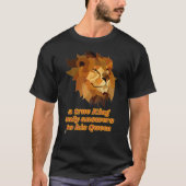 witziger T - Shirt "EIN WAHRER KÖNIG..." (Vorderseite)