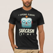 witziger T - Shirt "I SPEAK FLUENT SARCASM" (Vorderseite)