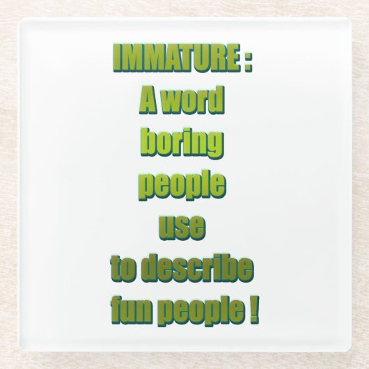 Witziger Text Glasuntersetzer (Vorderseite)