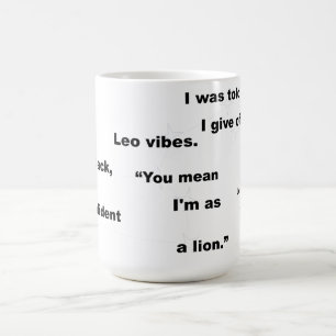Witziger Text zum Sternzeichen Löwe für den täglic Kaffeetasse