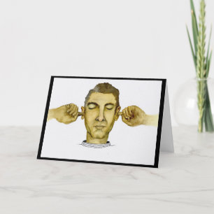 Witziger Typ will nicht zu hören, was du Sprichwor Karte