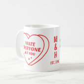 Witziger Valentinstag Ich hasse alle außer dir Kaffeetasse (Vorderseite Links)
