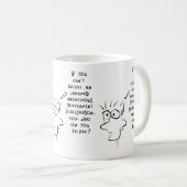 witziger Witz ohne Namen als anonyme Regierungsque Kaffeetasse (VorderseiteRechts)