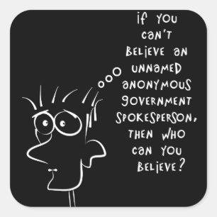 witziger Witz ohne Namen als anonyme Regierungsque Quadratischer Aufkleber