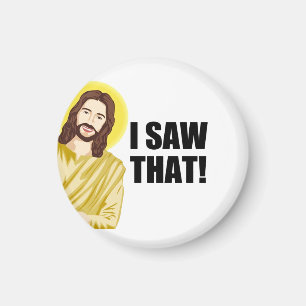 Witziger Zitat Jesus Meme, sah ich, dass Jesus Magnet