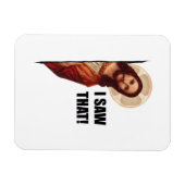 Witziger Zitat Jesus Meme, sah ich, dass Jesus Magnet (Horizontal)
