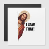 Witziger Zitat Jesus Meme, sah ich, dass Jesus Magnetkarte (Vorne/Hinten)