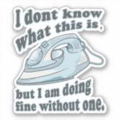 Witziges Bügeldesign Ich hasse Bügeln Aufkleber (Vorderseite)