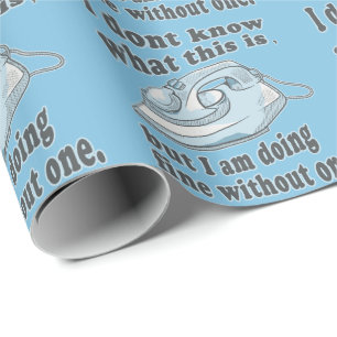 Witziges Bügeldesign Ich hasse Bügeln Geschenkpapier