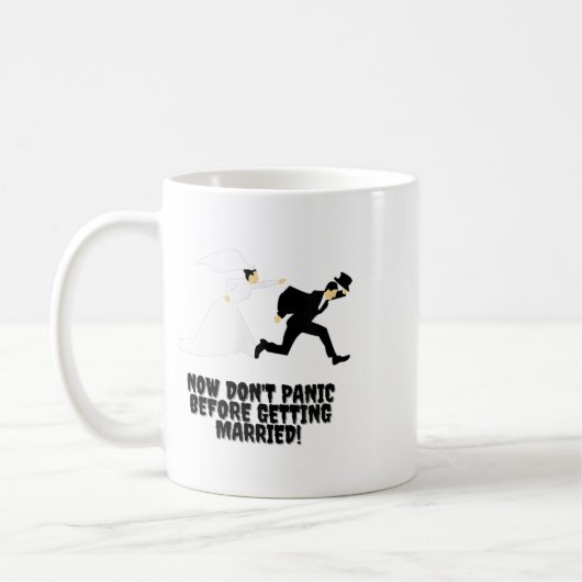 Witziges Design _ Braut verfolgt Groom _ Dont Pani Kaffeetasse (Links)