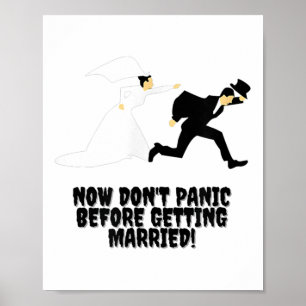 Witziges Design _ Braut verfolgt Groom _ Dont Pani Poster