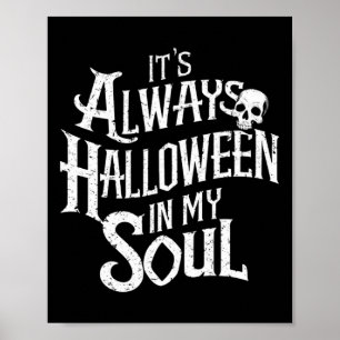 Witziges Halloween ist in meinem Soul immer Hallow Poster