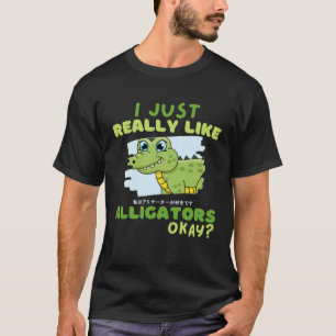 Witziges Krokodil, ich mag Alligatoren, okay T-Shirt