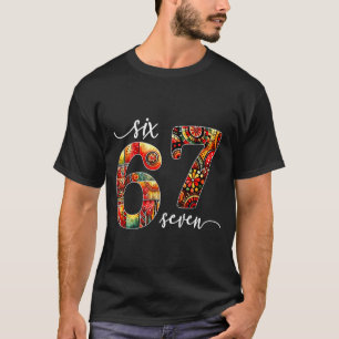 Witziges Meme 6 7 Sechs Sieben Schwarzer Monat der T-Shirt