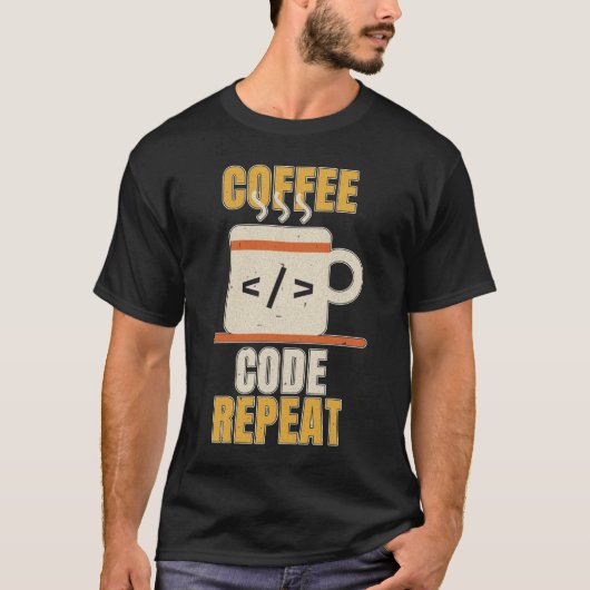 Witziges Programmierer-Shirt 'Coffee Code Repeat' T-Shirt (Vorderseite)