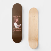 witziges Skateboard "NUR EIN MÄDCHEN..." (Vorderseite)