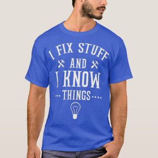 Witziges Sprichwort, das, was ich mache, repariere T-Shirt
