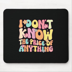 Witziges Zitat, das ich nicht kenne den Preis für Mousepad