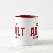 Witziges Zitat, das ich vor Kaffee nicht erwachsen Tasse (Zentrum)