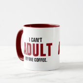 Witziges Zitat, das ich vor Kaffee nicht erwachsen Tasse (Vorderseite Links)