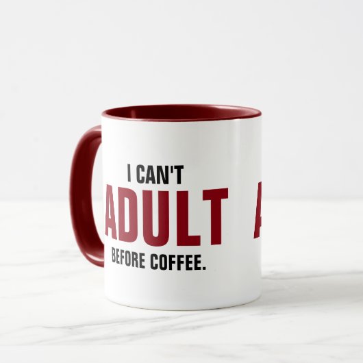 Witziges Zitat, das ich vor Kaffee nicht erwachsen Tasse (Vorderseite Links)