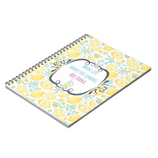 Witziges Zitat, wenn das Leben dir die Zitronen üb Notizblock (Linke Seite)