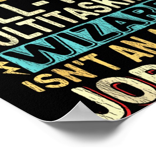 Wizard Job Title Quote - Funny Ad S Manager  Poster (Ecke)