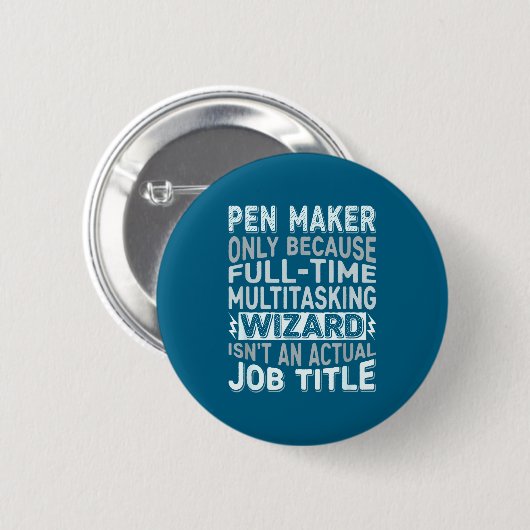 Wizard Job Title Quote - Funny Pen Maker Button (Vorne & Hinten)