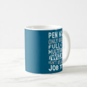 Wizard Job Title Quote - Funny Pen Maker Kaffeetasse (VorderseiteRechts)